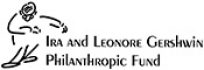 Ira and Leonore Gershwin Philanthropic Fund